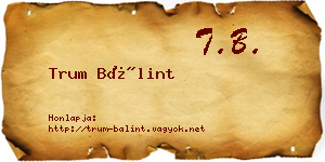 Trum Bálint névjegykártya